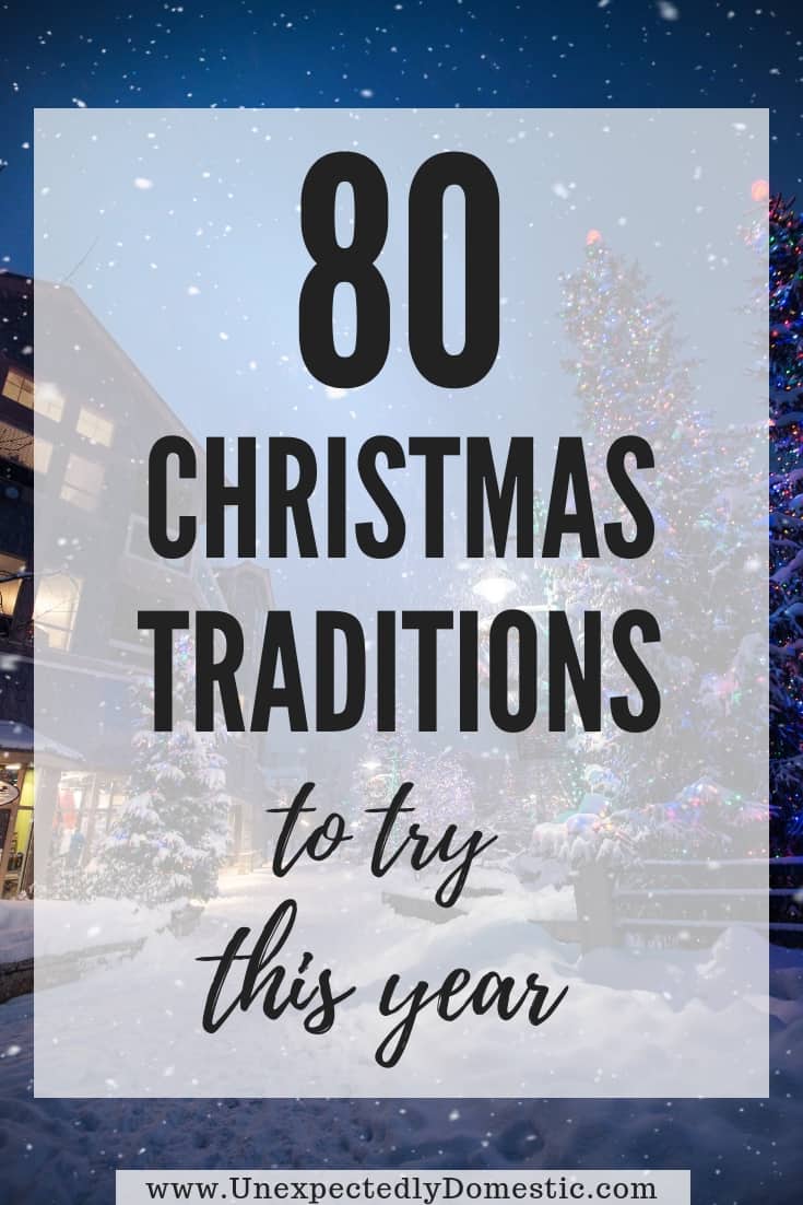 80 Fun Family Christmas Traditions to Try This Year (best ideas for 2022!)