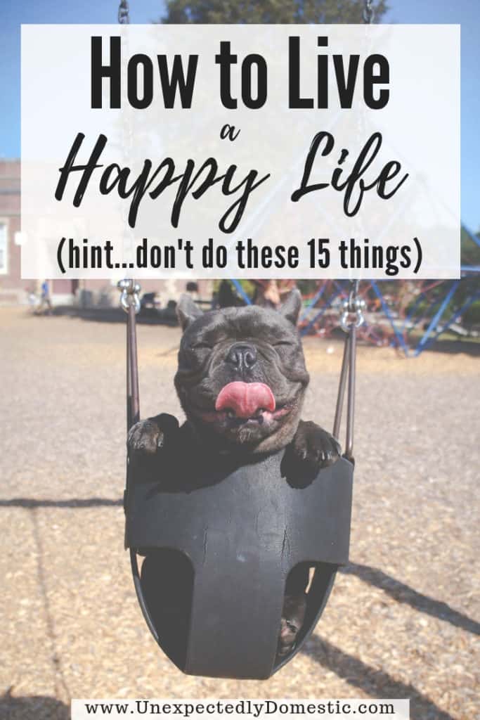 If you've ever wondered how to live a happy life, check out these 15 things that happy people don't do. Avoiding these things will help you be happier!