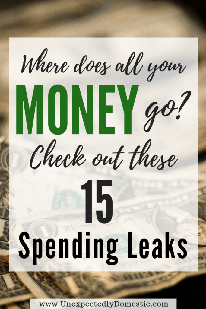 If you ever found yourself wondering 'where does all my money go,' check out these 15 spending leaks that are destroying your budget.