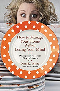 How to Manage Your Home Without Losing Your Mind book review