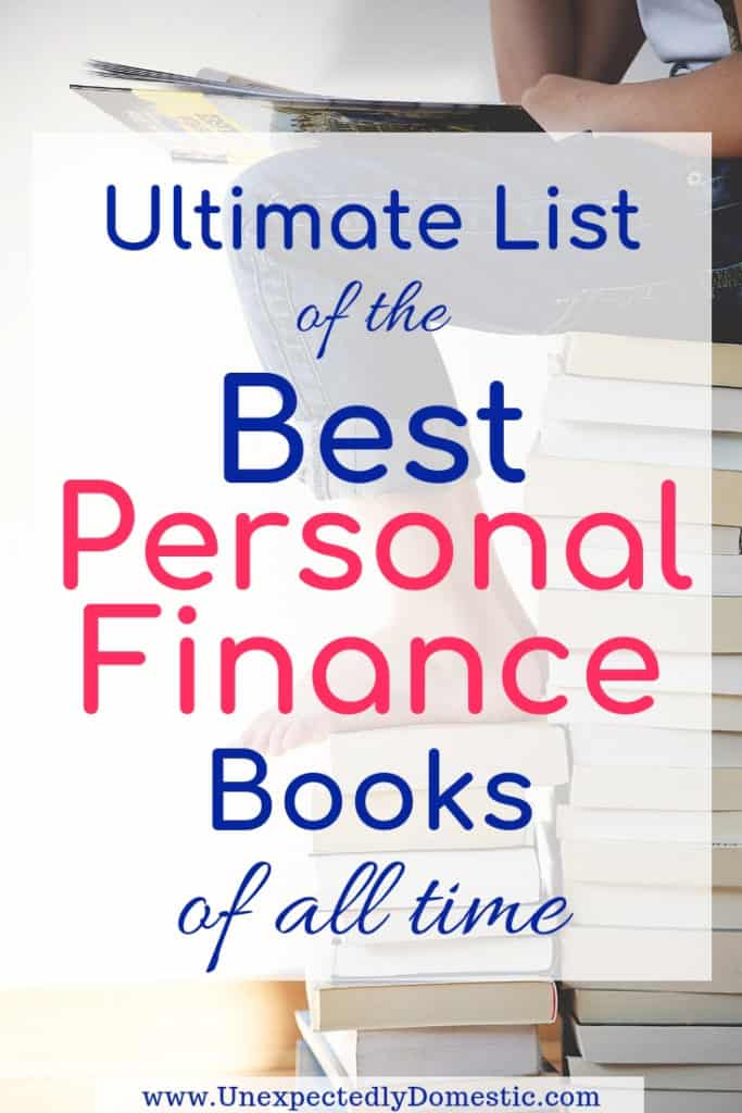 The ultimate list of the best personal finance books of all time, for twenty somethings and beginners to everyone interested in saving money and budgeting.