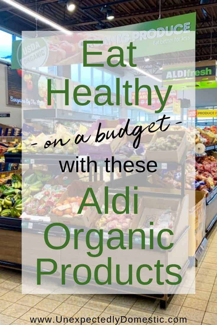 Check out the full list of Aldi organic products! Find out the truth about Aldi, why Aldi food is so cheap, and the organic products they carry.