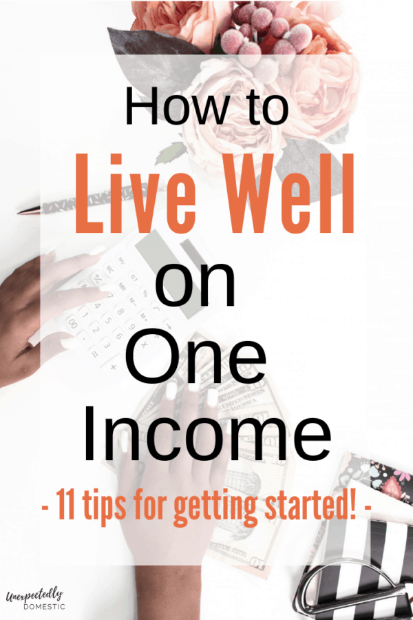 How to live on one income: 11 tips for living well on a tight budget ...