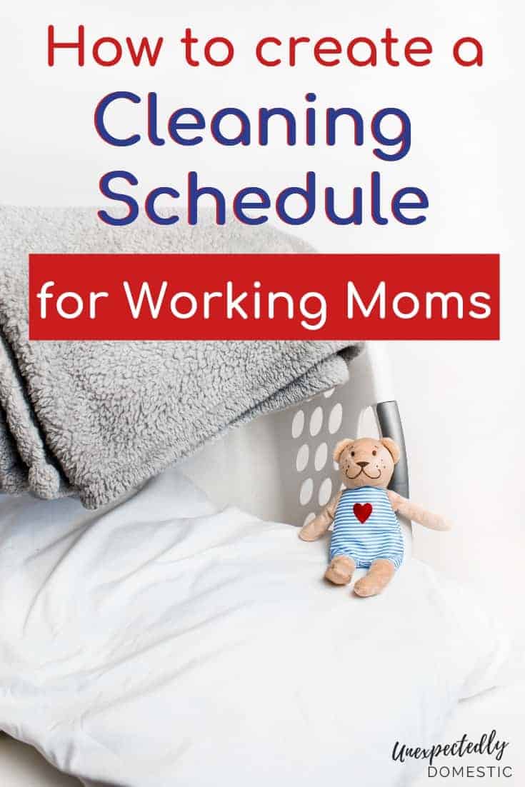 10 easy tips to help you create a busy working mom cleaning schedule. Get your realistic cleaning routine nailed down, and learn how to stick to it!