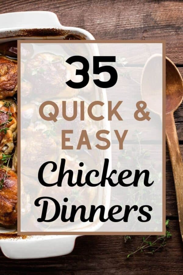 35 Super Easy & Cheap 4 Ingredient Chicken Recipes