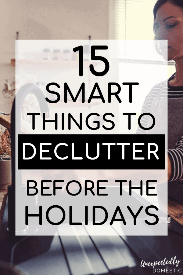 How to get rid of clutter fast before Christmas! Get rid of these unwanted things and declutter before the holiday season, so your home feels peaceful.