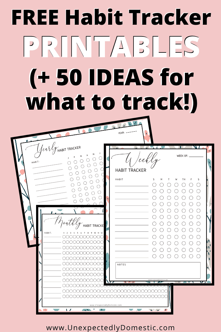 Free habit tracker printable, and 50 ideas of what to track! Weekly, monthly, or yearly habit trackers to succeed with your goal setting and accountability!