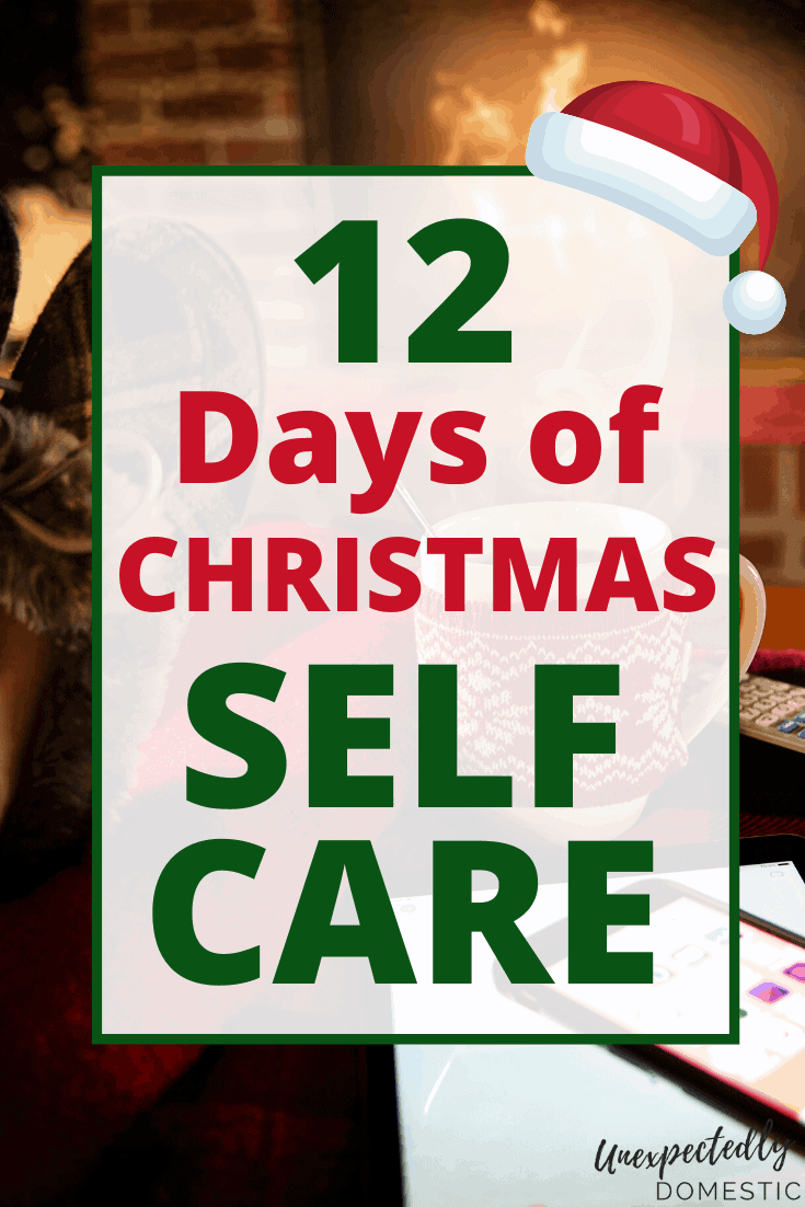 12 Holiday self care ideas to make taking care of yourself through the holidays a priority! Reduce holiday stress with a Self Care Day… or 12!