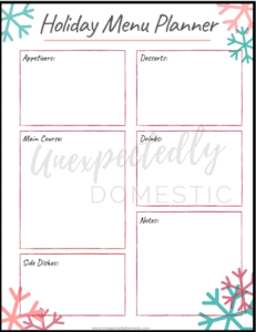 Free Printable Holiday Meal Planner - Unexpectedly Domestic