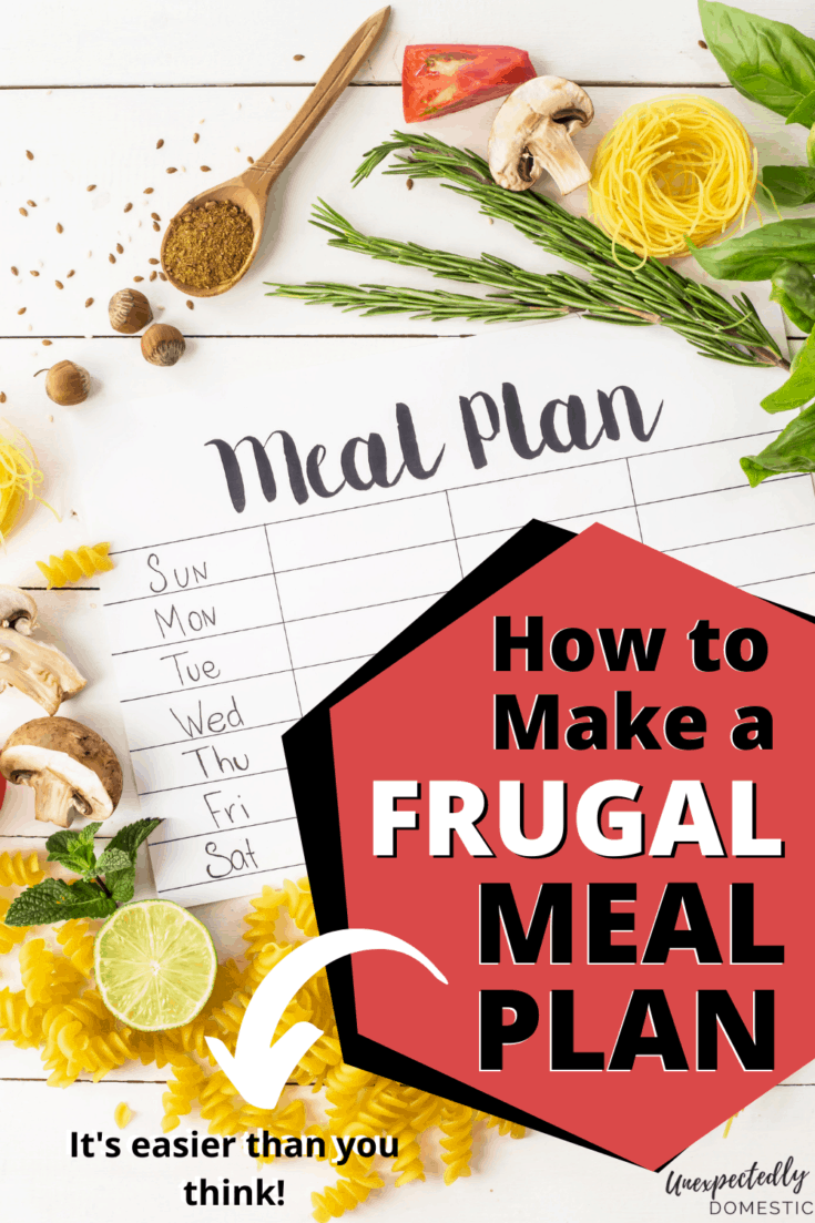 Frugal Meal Planning - Everything You Need to Know to Eat on a Budget
