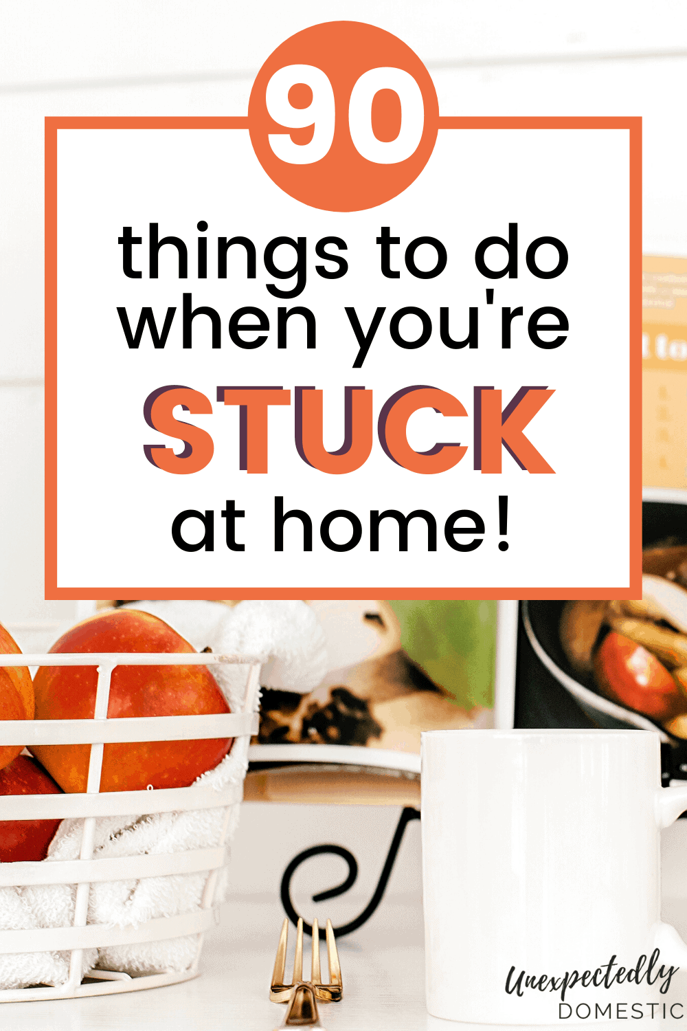 Things to do when you’re bored at home! Here are 90 fun AND productive things to pass the time when you’re stuck at home.