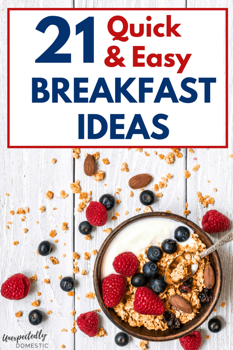 21 Easy, Quick, & Cheap Breakfast Ideas (perfect for busy mornings!)