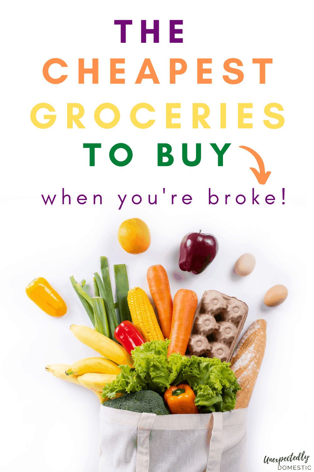 List of the cheapest groceries to buy when you're on a tight budget! This budget grocery list includes the most affordable foods at the supermarket so you can eat well and save money.