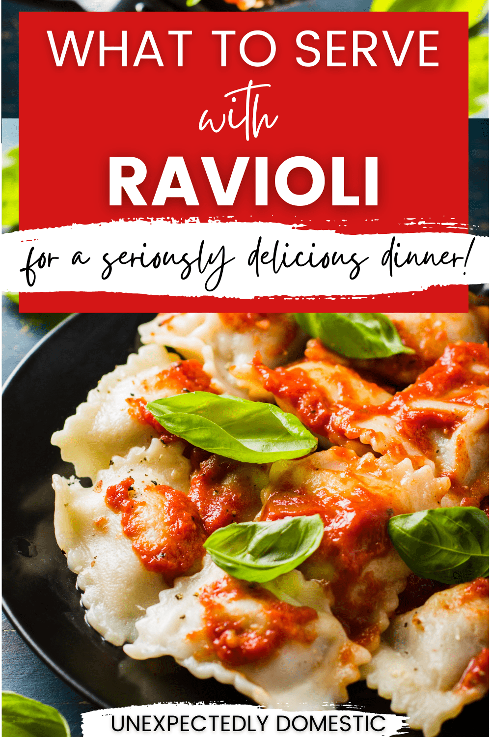The BEST side dishes for ravioli! Here’s exactly what to serve with ravioli to create a totally delicious dinner.