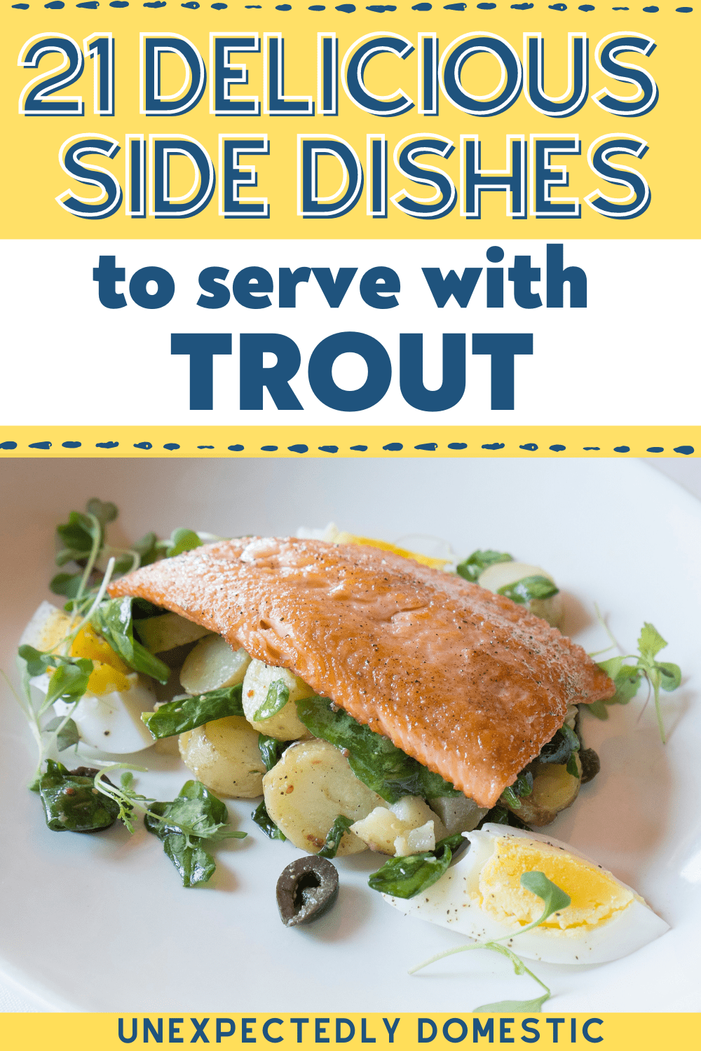 The best side dishes for trout! Here’s exactly what to serve with rainbow trout for dinner.