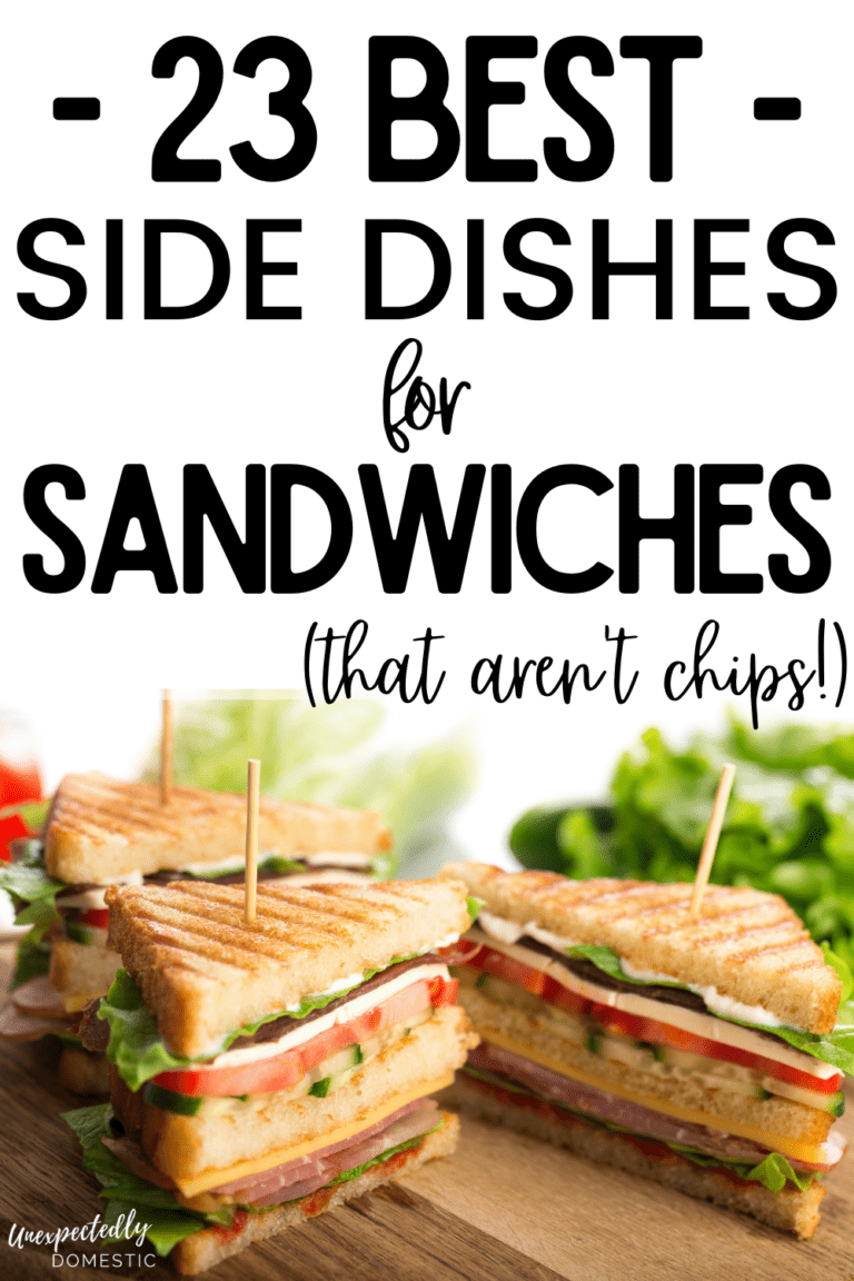 23 MOST Delicious Sides for Sandwiches (exactly what to serve!)