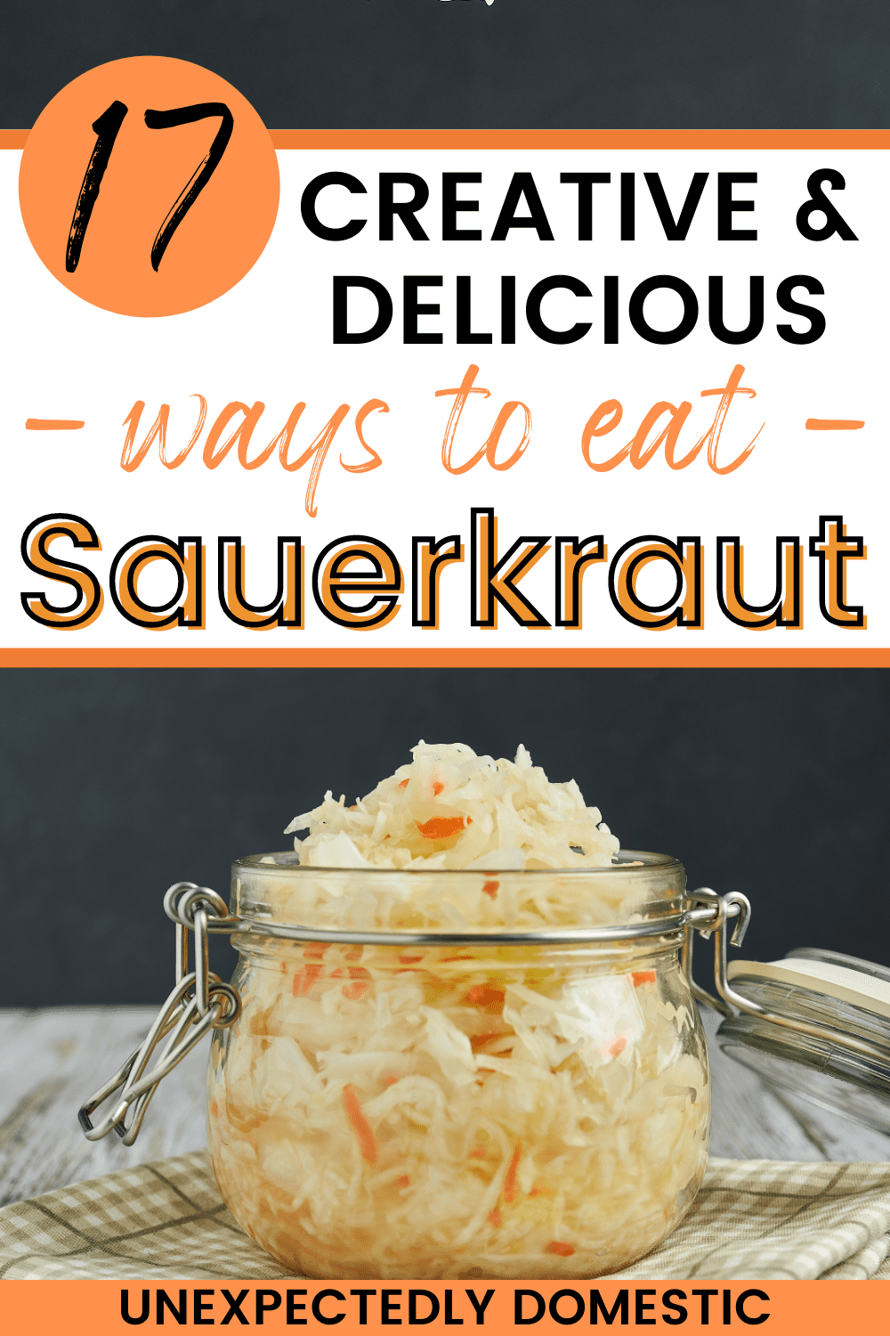 What to eat with sauerkraut! Here are a variety of tasty sauerkraut recipe ideas, what to do with it, and exactly how to serve it!