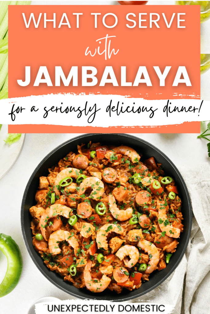 What to Serve with Jambalaya 23 Best Side Dishes for a MouthWatering Meal