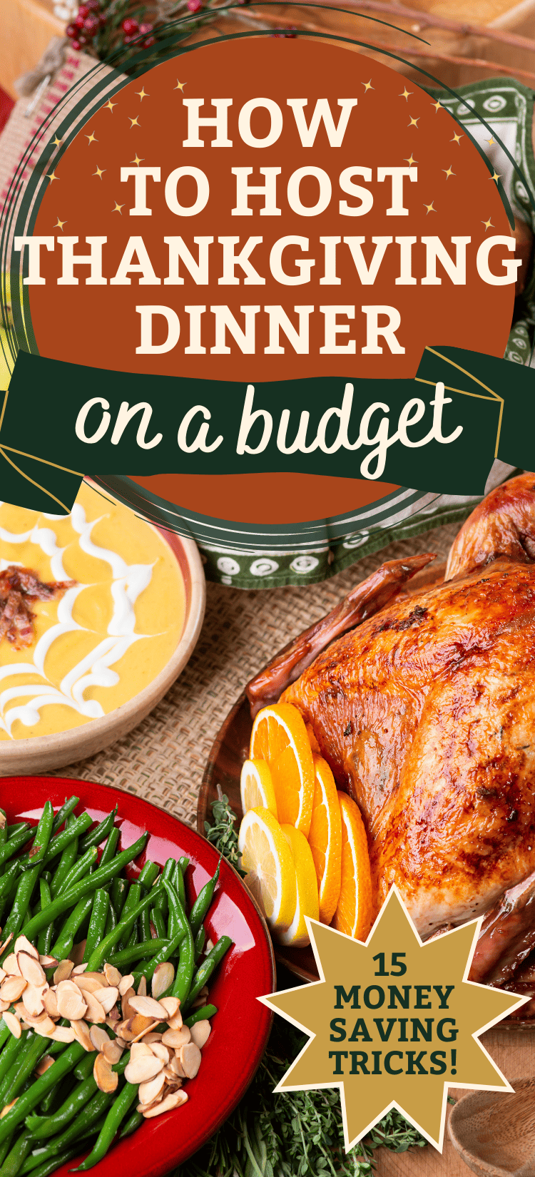 How to host Thanksgiving on a budget! 15 easy tips to save money on Thanksgiving dinner. Your guests will never know how little you spent! How to host thanksgiving like a boss, how to host thanksgiving for the first time, fun thanksgiving hosting ideas, thanksgiving dinner ideas hosting, thanksgiving hosting ideas entertaining, thanksgiving hosting ideas diy, hosting thanksgiving in a small space, thanksgiving checklist hosting, hosting thanksgiving dinner checklist, cheap thanksgiving dinner.