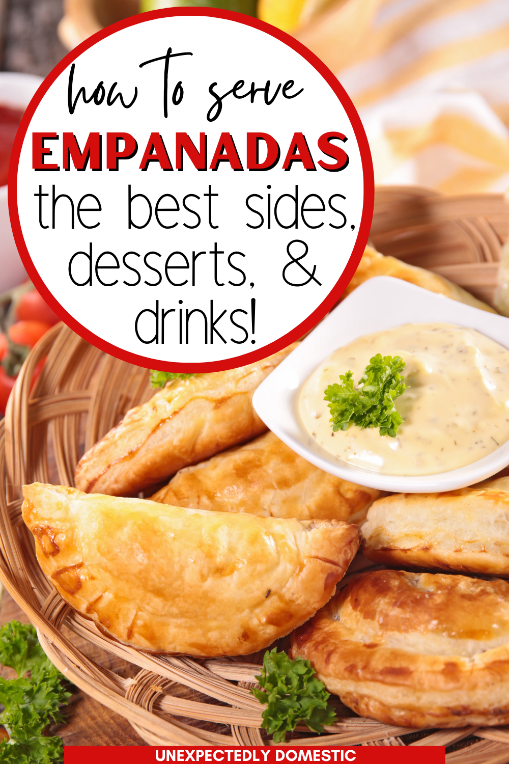 What to eat with empanadas! These are the best side dishes, toppings, sauces, drinks and desserts to make your empanada dinner extra amazing.