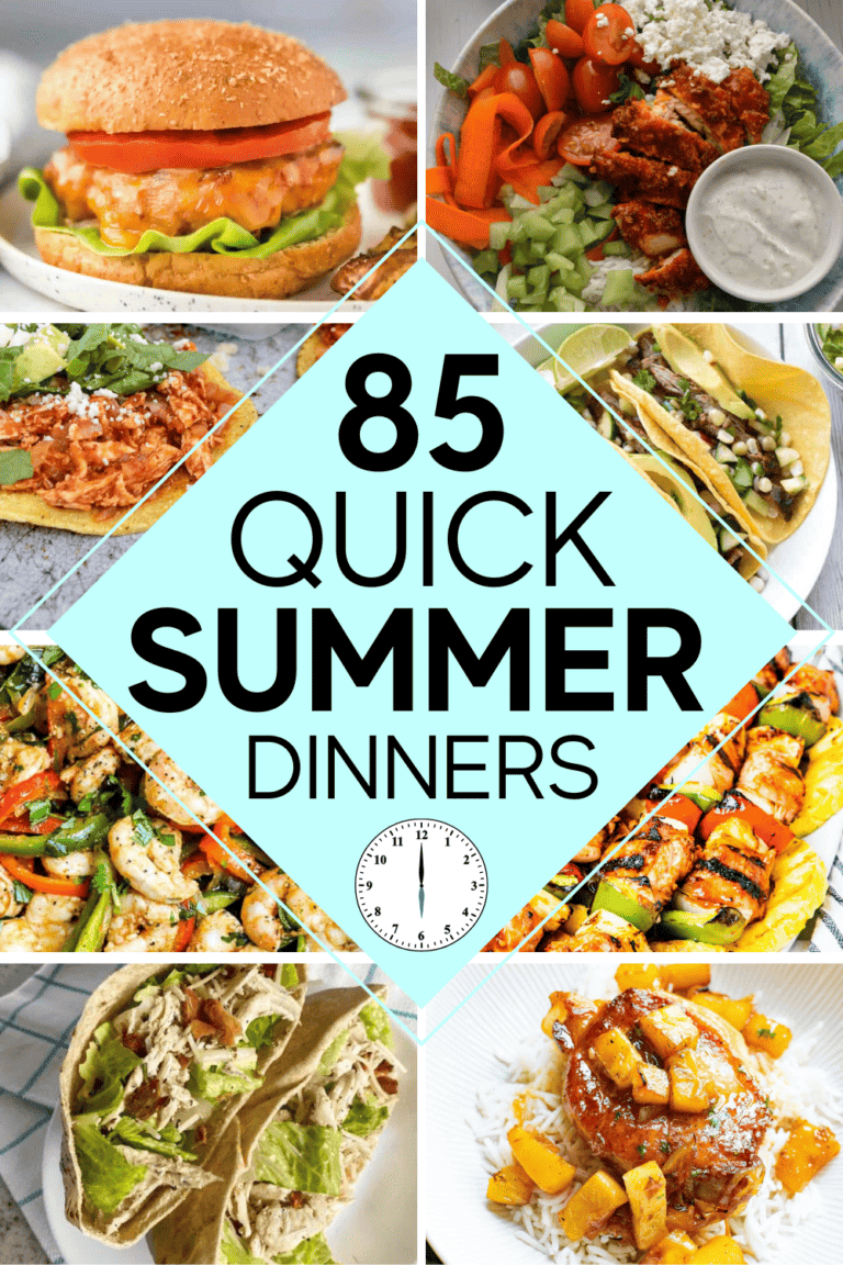 85 Lazy Summer Dinner Ideas (easy summer weeknight dinners!)