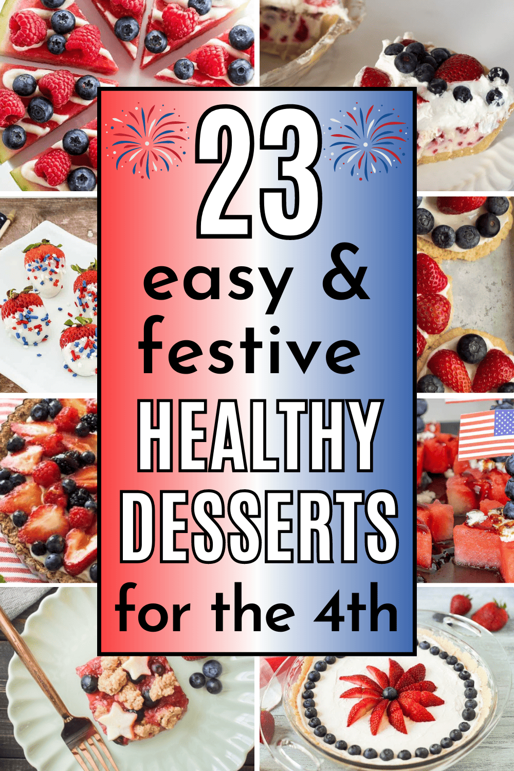 These healthy 4th of July desserts are easy to make for a crowd, and super pretty on the table! Low calorie, vegan, gluten free, or sugar free, you'll love these easy healthy Fourth of July food recipes. Healthy 4th of july food ideas, easy healthy dessert recipes quick, quick healthy dessert recipes, healthy 4th of july desserts for a crowd, healthy 4th of july desserts gluten free, healthy vegan desserts easy, healthy 4th of july desserts vegan no sugar, healthy vegan desserts clean eating