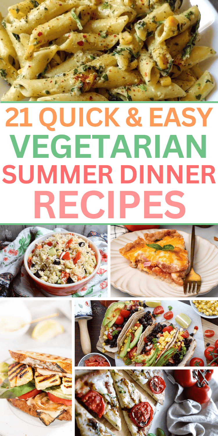 You'll absolutely love these quick and easy vegetarian summer dinner recipes. Add some of these meatless summer dinner ideas to your menu, whether you're a vegetarian or not! Quick and easy summer dinner ideas, summer vegetarian recipes dinner easy, easy healthy dinner recipes, easy vegetarian recipes for beginners dinner, quick and easy vegetarian recipes simple healthy, quick dinner ideas healthy vegetarian recipes, best vegetarian recipes dinners for summer, quick and easy meatless meals.