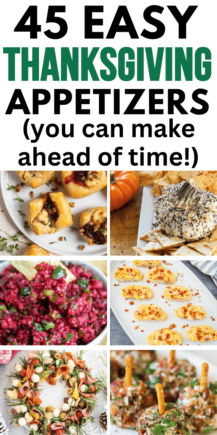  Easy make ahead appetizers for Thanksgiving! The best easy Thanksgiving appetizers make ahead simple, easy appetizers for a crowd make ahead appetizer recipes, make ahead appetizers for a crowd finger foods, thanksgiving app appetizer recipes, thanksgiving theme appetizers recipes, office thanksgiving potluck ideas easy, easy thanksgiving menu ideas appetizers, make ahead thanksgiving dishes appetizers, fun thanksgiving appetizers ideas appetizers, thanksgiving starters appetizer recipes.
