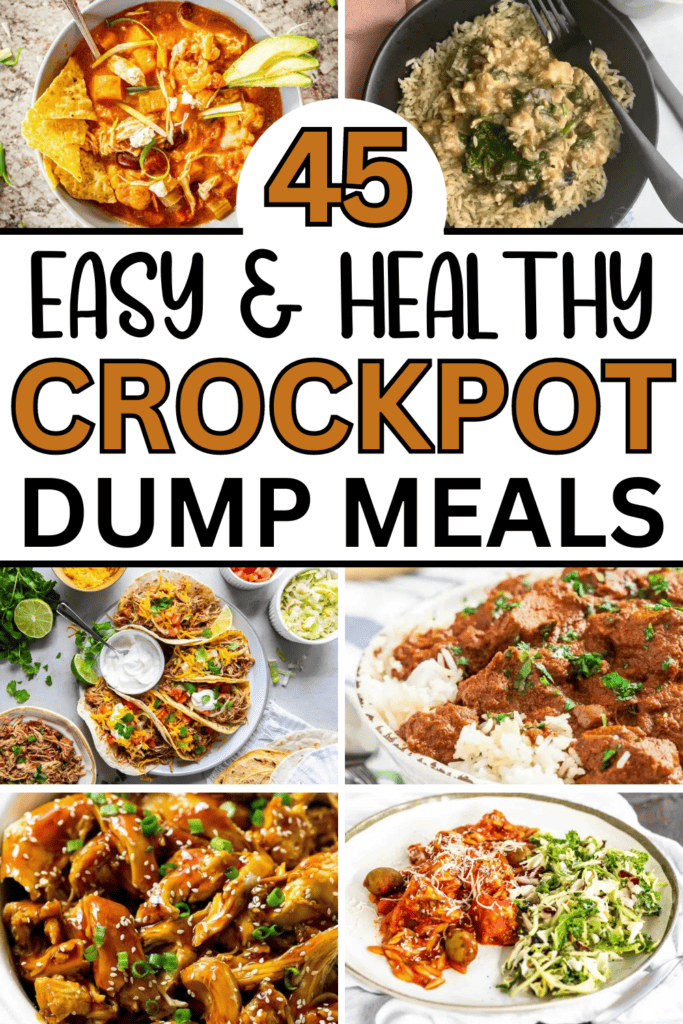 45 Easy Healthy Crockpot Dump Meals for Dinner