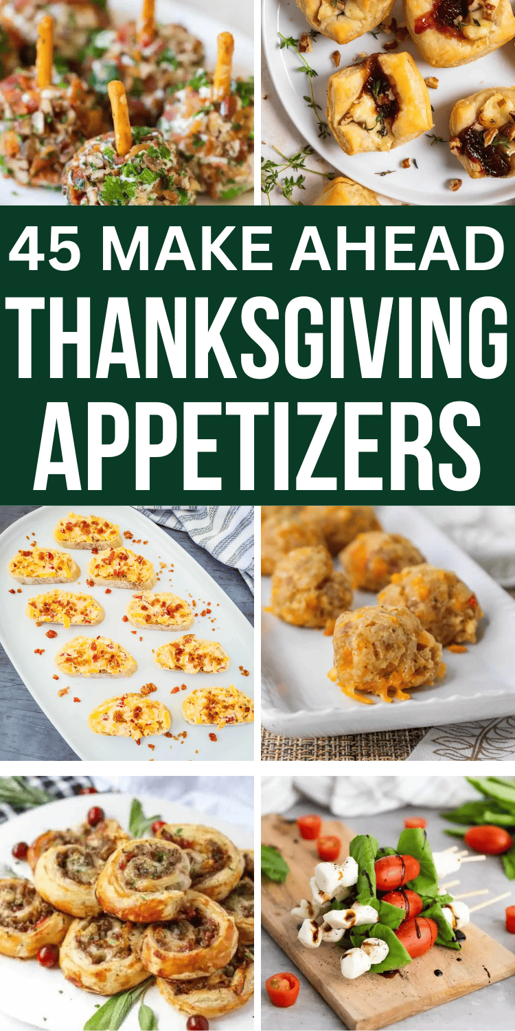 Easy make ahead appetizers for Thanksgiving! The best easy Thanksgiving appetizers make ahead simple, easy appetizers for a crowd make ahead appetizer recipes, make ahead appetizers for a crowd finger foods, thanksgiving app appetizer recipes, thanksgiving theme appetizers recipes, office thanksgiving potluck ideas easy, easy thanksgiving menu ideas appetizers, make ahead thanksgiving dishes appetizers, fun thanksgiving appetizers ideas appetizers, thanksgiving starters appetizer recipes.