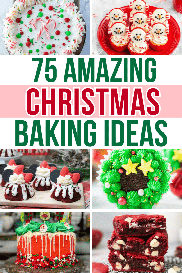 75 Best Christmas Baking Ideas (fun holiday desserts to share!)