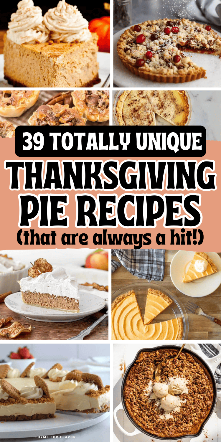 The best Thanksgiving pie ideas! These unique recipes are the perfect pies for fun Thanksgiving desserts. Thanksgiving baking is so fun with these unique pie flavors. From easy fruit pies to classic pumpkin cheesecake to no bake desserts, these unique holiday pies always hit. Thanksgiving pie aesthetic, thanksgiving recipes dessert pies pecan, holiday pies thanksgiving desserts, fall pie crust designs thanksgiving, best homemade pie recipes, desserts for the holidays, thanksgiving dinner recipes