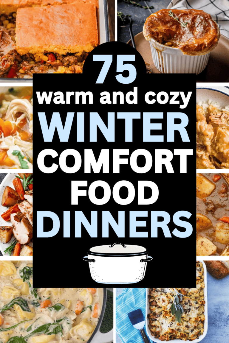 75 Winter Comfort Food Recipes to Warm You on Cold Days