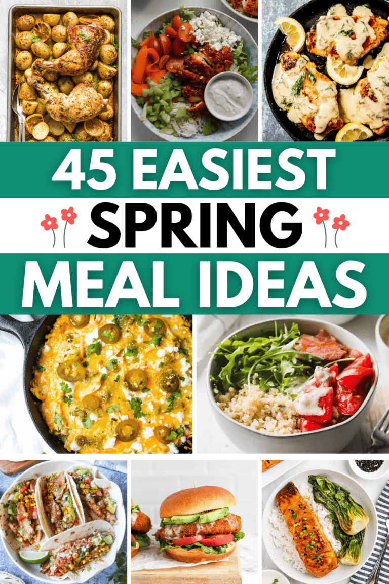 45 Easy Spring Dinners to Brighten Your Meal Plan
