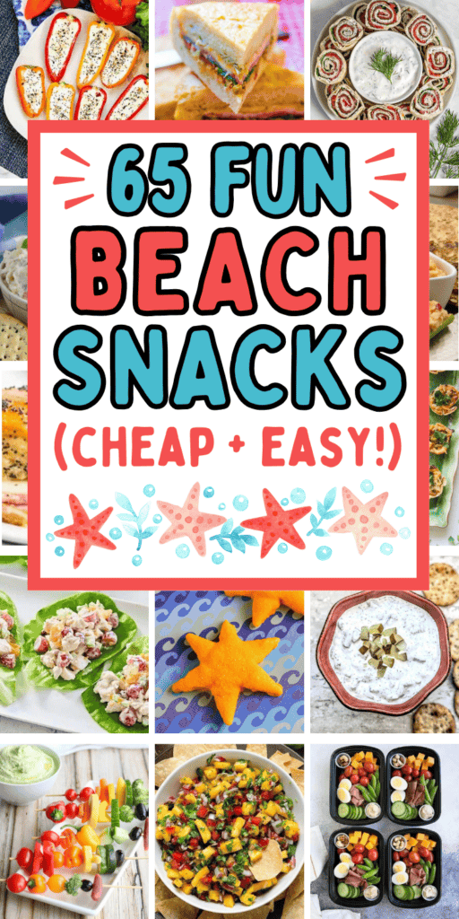 65 Creative Beach Snacks to Fuel Your Day in the Sun