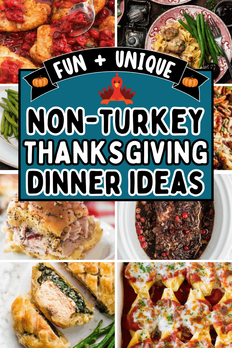 55 Non Traditional Thanksgiving Dinner Ideas (fun recipes that aren’t turkey!)