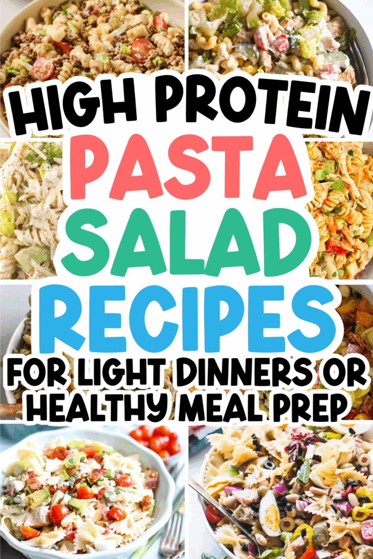 19 High Protein Pasta Salad Recipes For Easy Lunches or Healthy Meal Prep