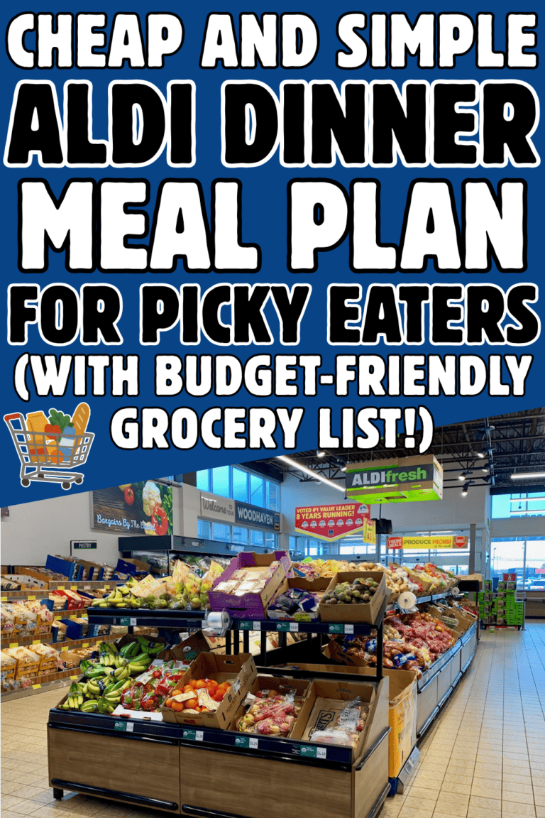 Cheap Aldi Meal Plan for Picky Eaters: 7 Easy Dinners Everyone Will Actually Eat
